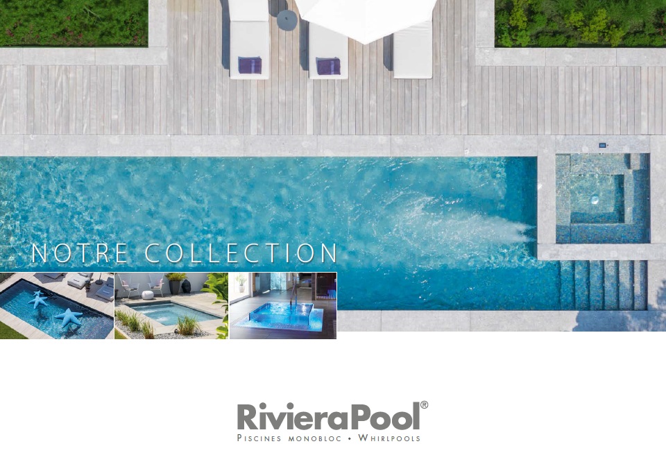 RivieraPool Notre Collection