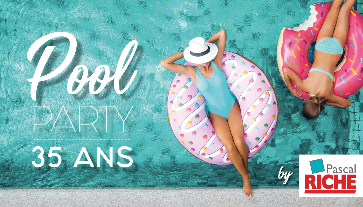 Portes Ouvertes 2018 - Pool Party 35 ans